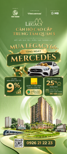 Standee Legacy Căn Hộ Cao Cấp Quận 5